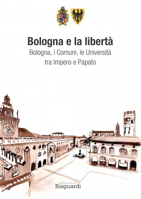 Copertina del libro Bologna e la libertà